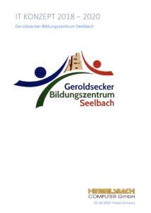 IT-Konzept Schule Geroldsecker Bildungszentrum 2018-2020 
